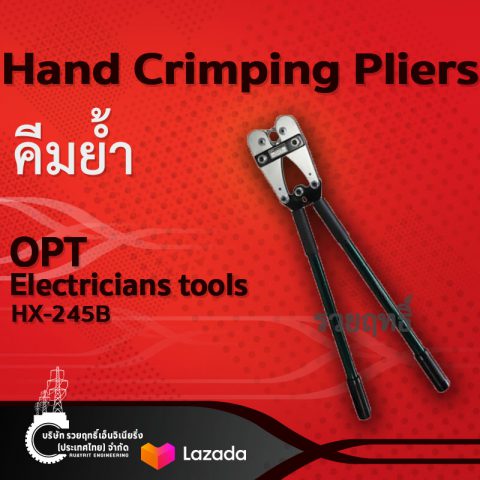 คีมย้ำ รุ่น HX-245B For non-insulated terminal 70-240 mm².Hand Crimping Pliers Model HX-245B For non-insulated terminal 70-240 mm²-บริษัท รวยฤทธิ์ เอ็นจิเนียริ่ง(ประเทศไทย) จำกัด